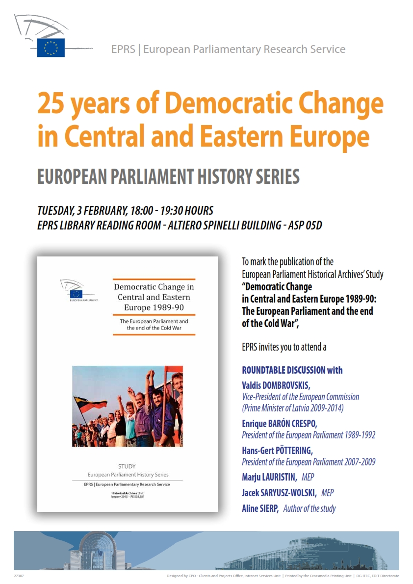 Democratic Change in Central and Eastern Europe 1989-90; the European Parliament and the end of the Cold War