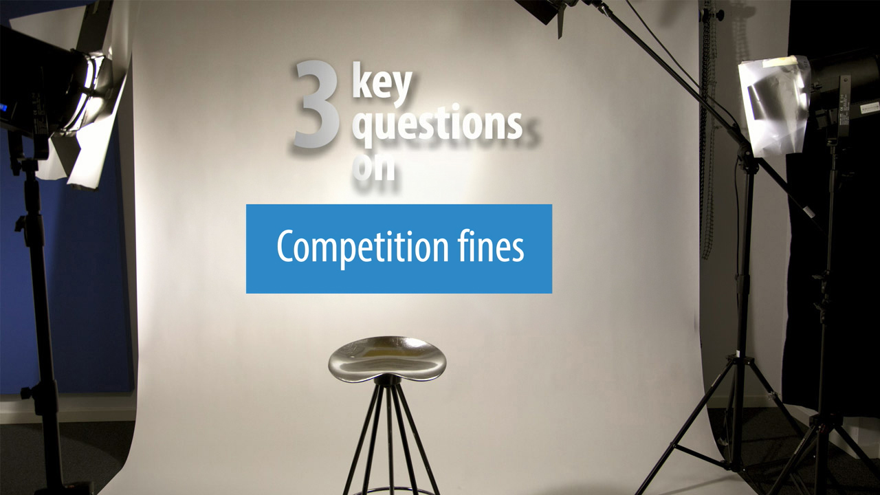 3 Key Questions on Competition Fines